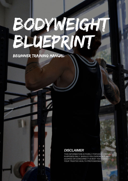 BODYWEIGHT BLUEPRINT BEGINNER